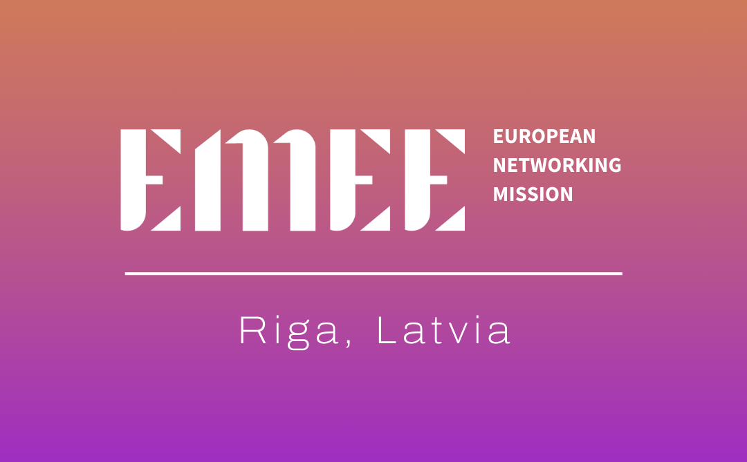 OVERVIEW: EMEE Networking Mission to Riga